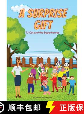 【3-4周达】A Surprise Gift:   TJ Cat and the Superheroes [9781989480083]