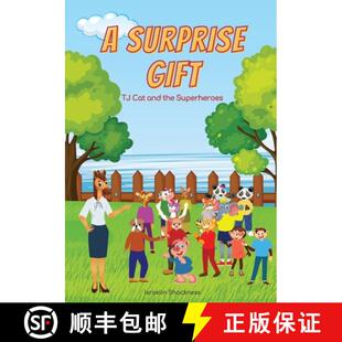 【3-4周达】A Surprise Gift:   TJ Cat and the Superheroes [9781989480083]