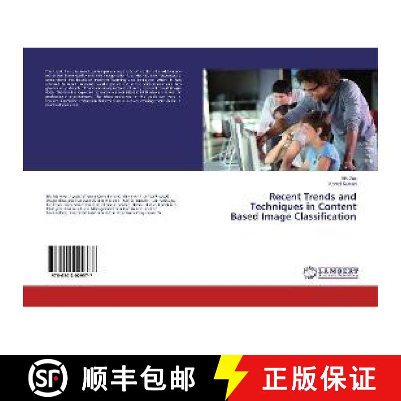 预订 Recent Trends and Techniques in Content Based Image Classification [9786202029377]