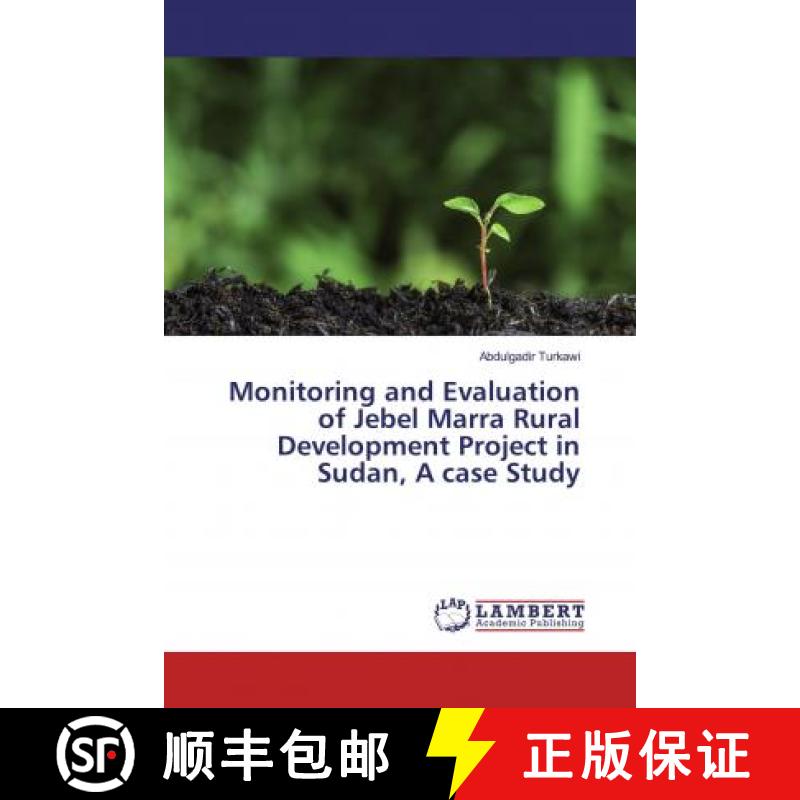预订 Monitoring and Evaluation of Jebel Marra Rural Development Project in Sudan, A case Study [9786139830640]