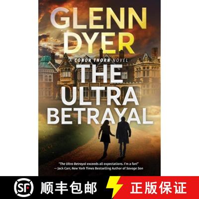 【3-4周达】The Ultra Betrayal: A Classic World War II Spy Thriller [9780999117361]