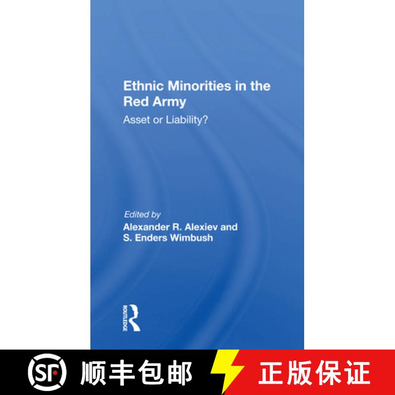 【3-4周达】Ethnic Minorities in the Red Army: Asset or Liability? [9780367164010]