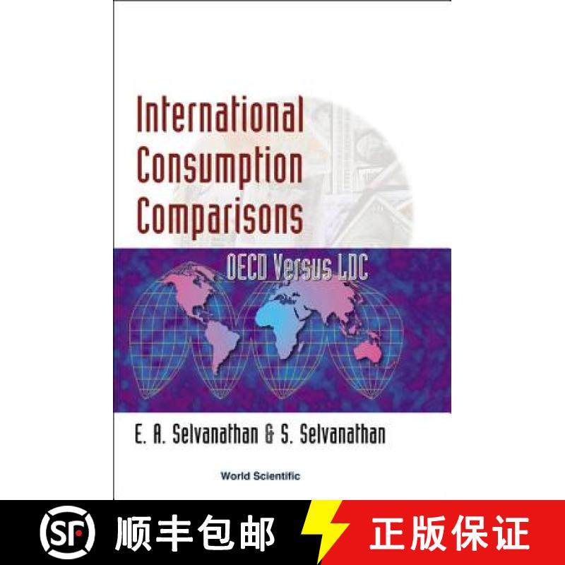 【3-4周达】International Consumption Comparisons: OECD Versus LDC [9789810240059]