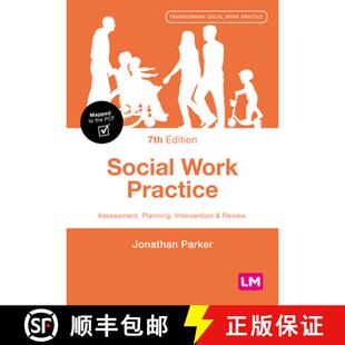 【3-4周达】Social Work Practice: Assessment, Planning, Intervention and Review (Seventh Edition) [9781529673296]