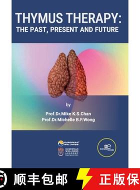 【3-4周达】Thymus Therapy: The Past, Present and Future [9791220150583]