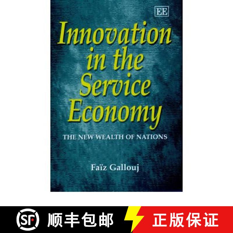 【3-4周达】Innovation in the Service Economy - The New Wealth of Nations: The New Wealth of Nations [9781840646702]