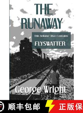 预订 The Runaway And Flyswatter [9781935171041]