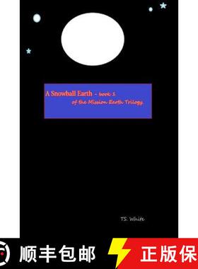 【3-4周达】Mission Earth - Book 1 - A Snowball Earth [9781326201081]