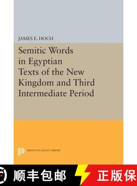 【3-4周达】Semitic Words in Egyptian Texts of the New Kingdom and Third Intermediate Period [9780691602554]
