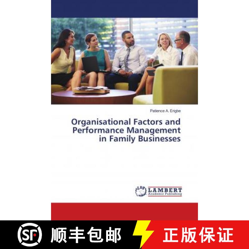 预订 Organisational Factors and Performance Management in Family Businesses [9786139920945]