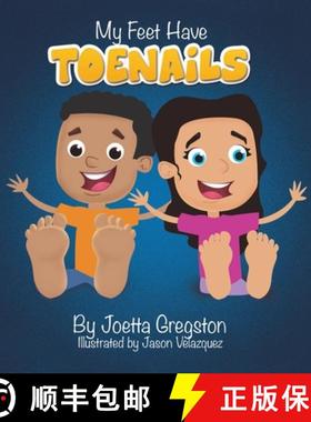 【3-4周达】My Feet Have Toenails [9781662801693]