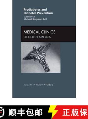 【3-4周达】Prediabetes and Diabetes Prevention, an Issue of Medical Clinics of North America: Volume ... [9781455704675]