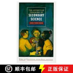 【3-4周达】Effective Teaching of Secondary Science, The [9780582215108]
