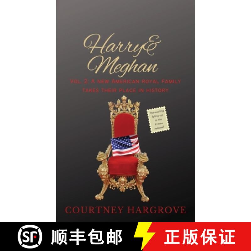 【3-4周达】Harry & Meghan: Vol. 2: A New American Royal Family Takes Their Place in History [9798987835715]