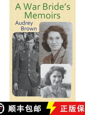 【3-4周达】A War Bride's Memoirs [9780974351339]