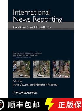 【3-4周达】International News Reporting - Frontlines And Deadlines [Wiley传媒] [9781405160391]