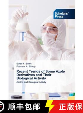 预订 Recent Trends of Some Azole Derivatives and Their Biological Activity [9786138949084]