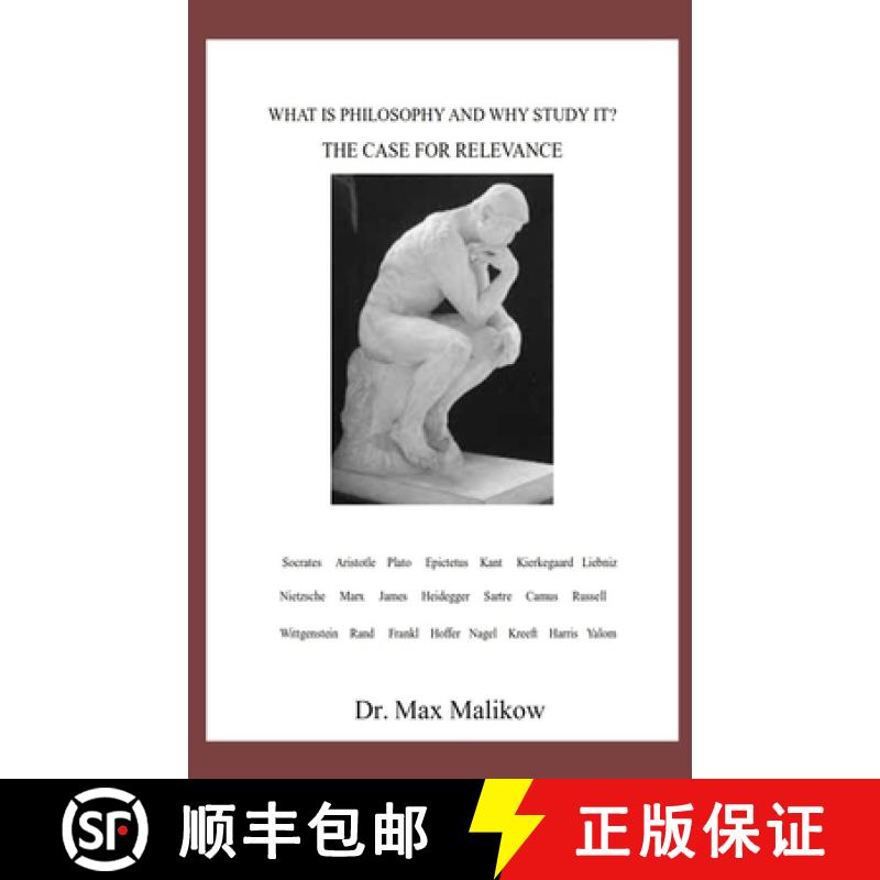 【3-4周达】What Is Philosophy and Why Study It?: The Case for Relevance [9781733454025]