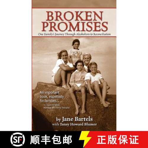 【3-4周达】Broken Promises: One Family's Journey Through Alcoholism to Reconciliation [9780615716923]