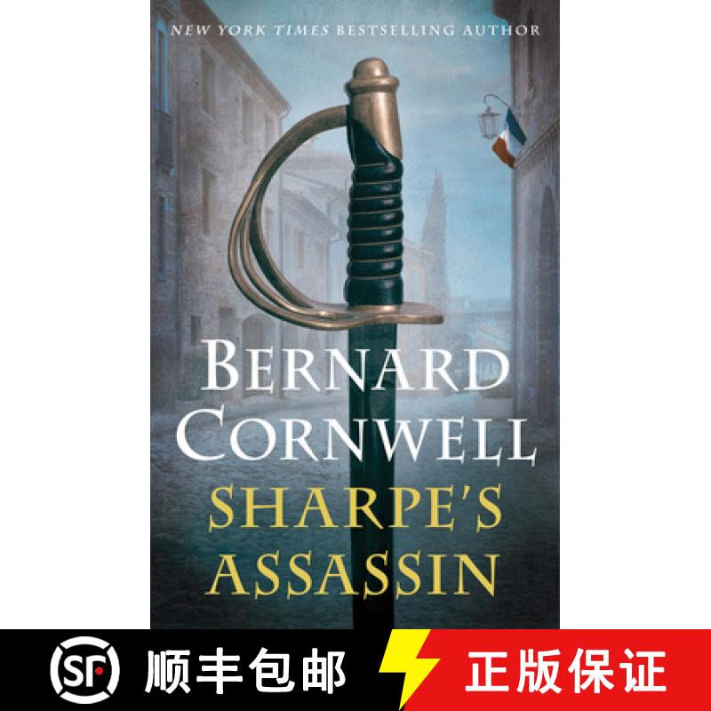 【3-4周达】Sharpe's Assassin: Richard Sharpe and the Occupation of Paris, 1815 [9780062563262]