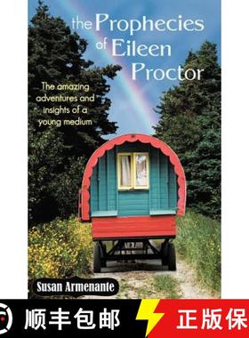【3-4周达】The Prophecies of Eileen Proctor: The Amazing Adventures and Insights of a Young Medium [9781452565026]