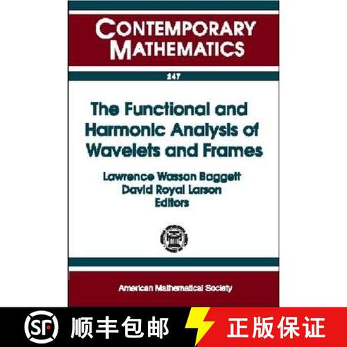 【3-4周达】Functional and Harmonic Analysis of Wavelets and Frames: AMS Special Session on the Functi... [9780821819579]