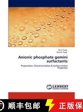 预订 Anionic Phosphate Gemini Surfactants [9783847321248]