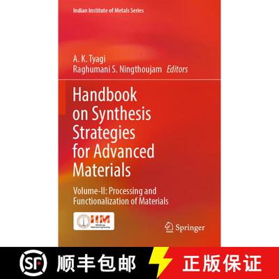 【3-4周达】Handbook on Synthesis Strategies for Advanced Materials : Volume-II: Processing and Functi... [9789811618055]