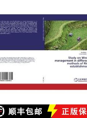 预订 Study on Weed management in different methods of Rice establishment [9786202023535]