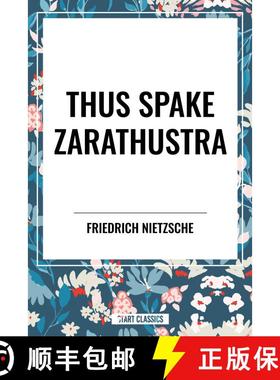 【3-4周达】Thus Spake Zarathustra: A Book for All and None [9798880923717]