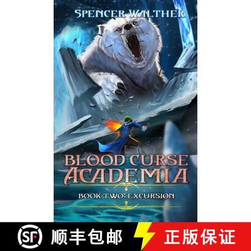【3-4周达】Excursion: A Progression Fantasy Adventure (Blood Curse Academia Book 2) [9798896539179]