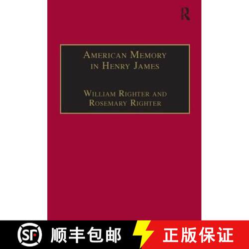 【3-4周达】精装 American Memory in Henry James: Void and Value [9780754636748]