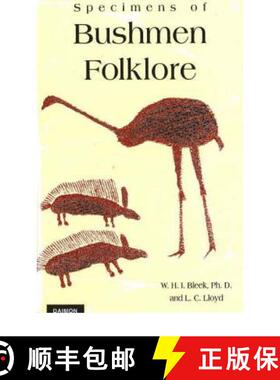 【3-4周达】Specimens of Bushmen Folklore [9783856306038]