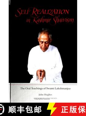 预订 Self Realization in Kashmir Shaivism: The Oral Teachings of Swami Lakshmanjoo [9780791421802]