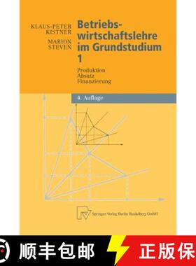 【3-4周达】Betriebswirtschaftslehre im Grundstudium : Produktion, Absatz, Finanzierung (4. Auflage 2002) [9783790814828]