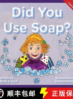 预订 Did You Use Soap?: A Child's Interactive Book of Fun & Learning [9781947348714]
