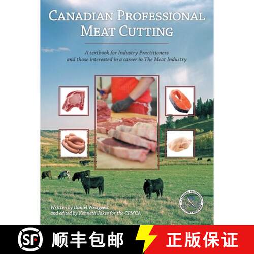【3-4周达】Canadian Professional Meat Cutting: A textbook for Industry Practitioners and those intere... [9780228801900]