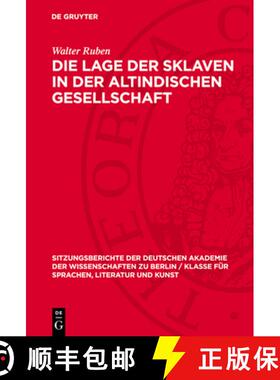 【3-4周达】精装 Die Lage Der Sklaven in Der Altindischen Gesellschaft [9783112725825]