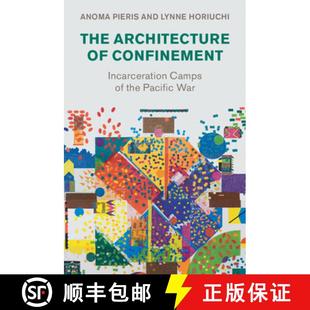 Incarceration Camps War The Pacific 4周达 9781009001724 Architecture the Confinement