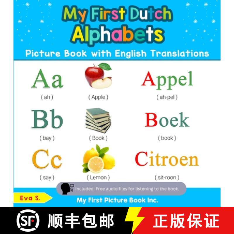 【3-4周达】My First Dutch Alphabets Picture Book with English Translations: Bilingual Early Learning ... [9780369600196]