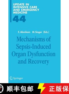 【3-4周达】Mechanisms of Sepsis-induced Organ Dysfunction and Recovery [9783540301578]