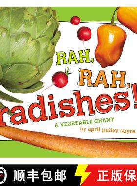 【3-4周达】Rah, Rah, Radishes!: A Vegetable Chant [9781442499270]