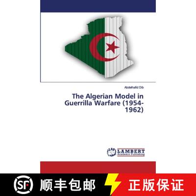 预订 The Algerian Model in Guerrilla Warfare (1954-1962) [9786202564663]