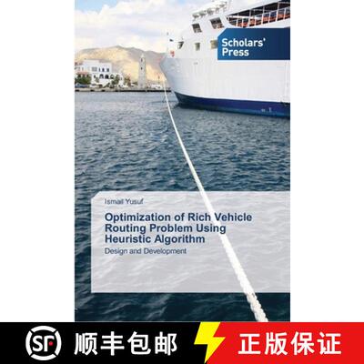 预订 Optimization of Rich Vehicle Routing Problem Using Heuristic Algorithm [9783639710823]