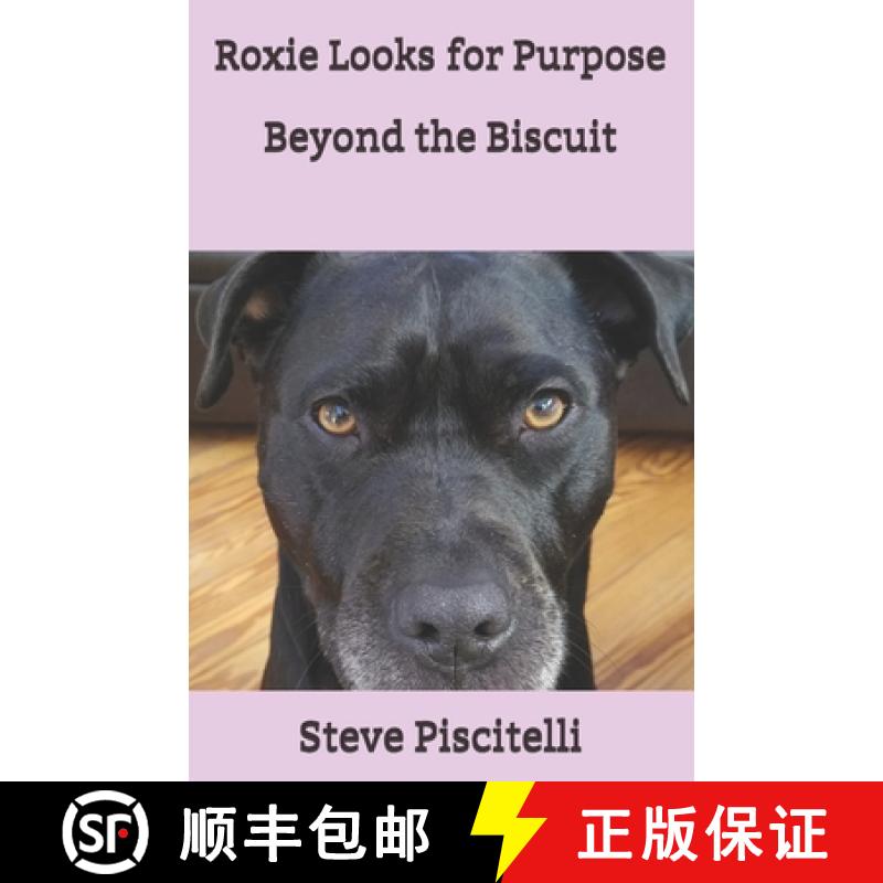 【2-3周达】Roxie Looks for Purpose Beyond the Biscuit [9780998258522]