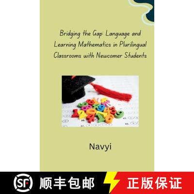 【3-4周达】Bridging the Gap: Language and Learning Mathematics in Plurilingual Classrooms with Newcom... [9783384280121]