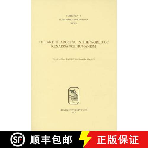 【3-4周达】The Art of Arguing in the World of Renaissance Humanism [9789058679635]