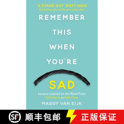 【3-4周达】Remember This When You're Sad: Lessons Learned on the Road from Self-Harm to Self-Care [9781911600879]