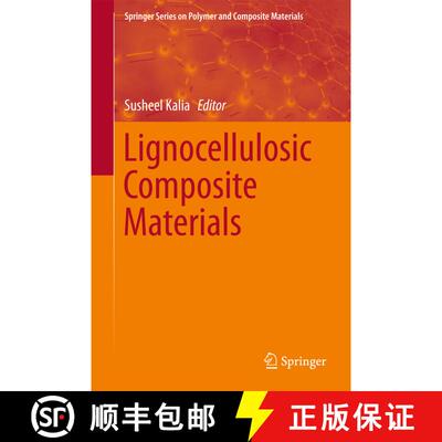 【3-4周达】精装 Lignocellulosic Composite Materials [9783319686950]