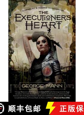 【3-4周达】The Executioner's Heart: A Newbury & Hobbes Investigation [9780765327789]